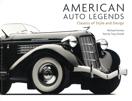 American Auto Legends: Classics Of Style And Design