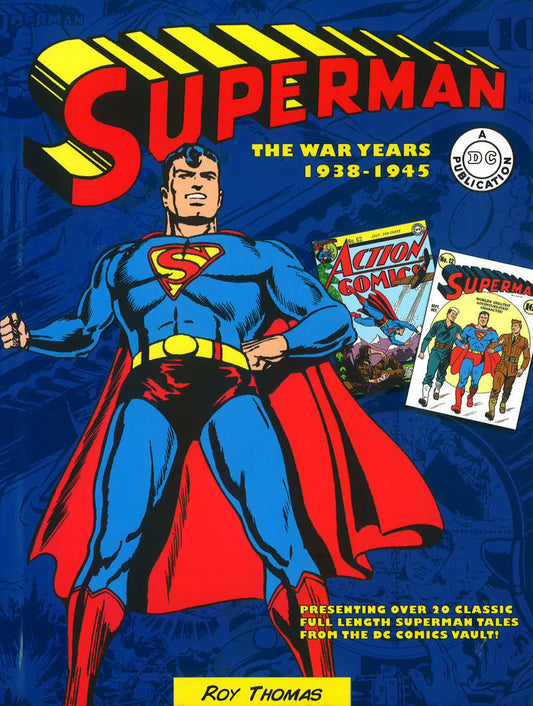 Superman: The War Years 1938-1946
