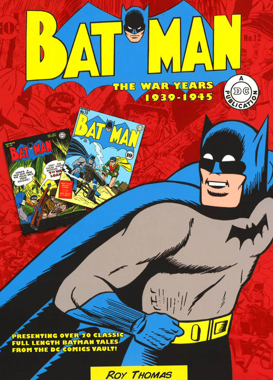 Batman: The War Years 1939-1946