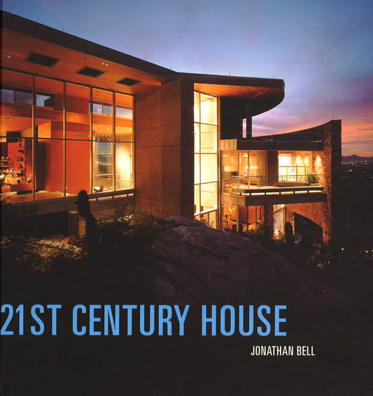 21st Century House