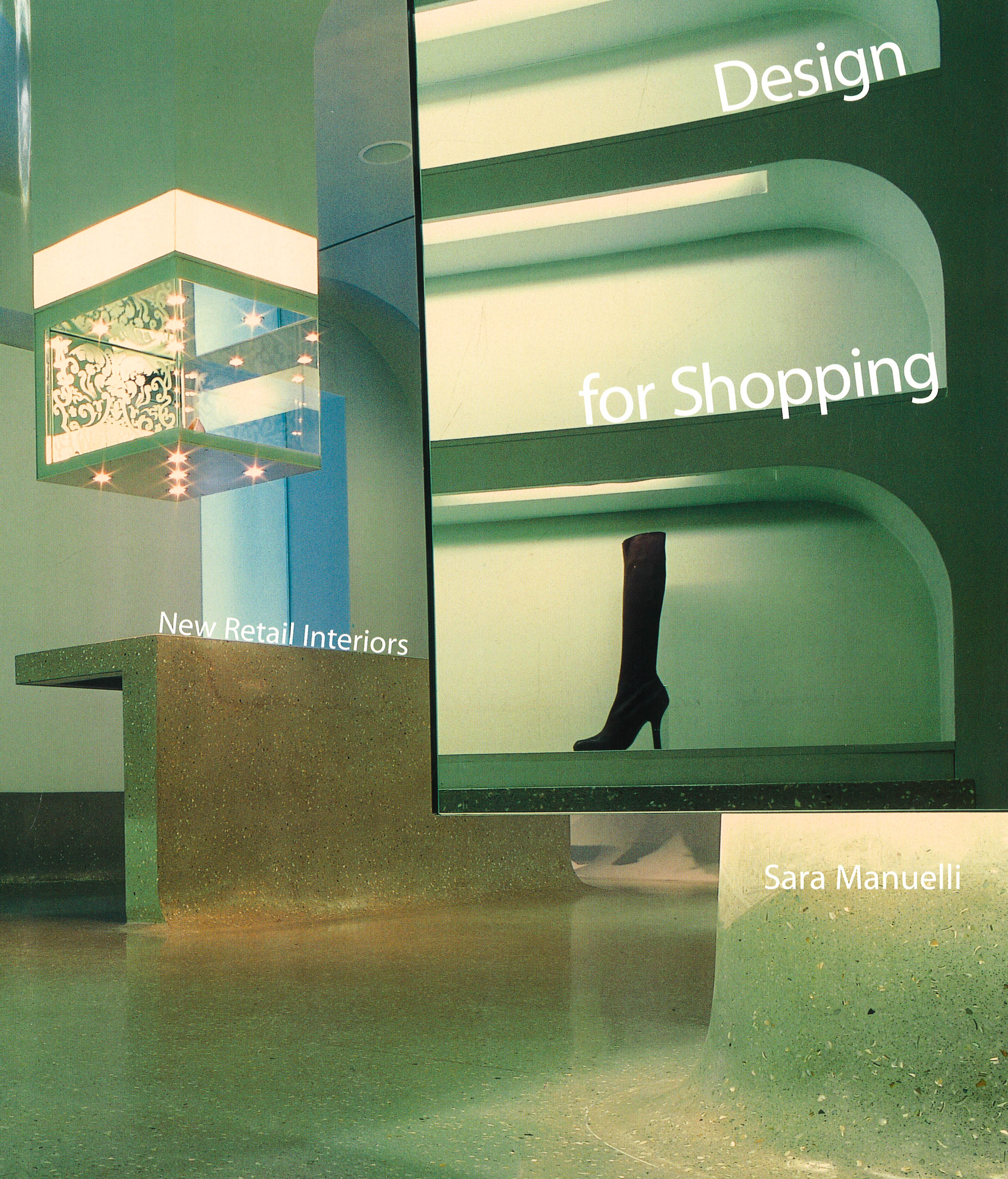 Design For Shopping: New Retail Interiors – BookXcess
