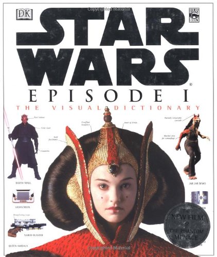 Star Wars Episode 1: The Visual Dictionary