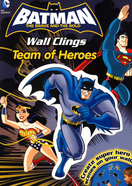 DC Batman: The Brave And The Bold Team Of Heroes: Wall Clings