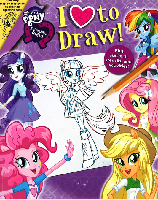My Little Pony: Equestria Girls - I Love To Draw!