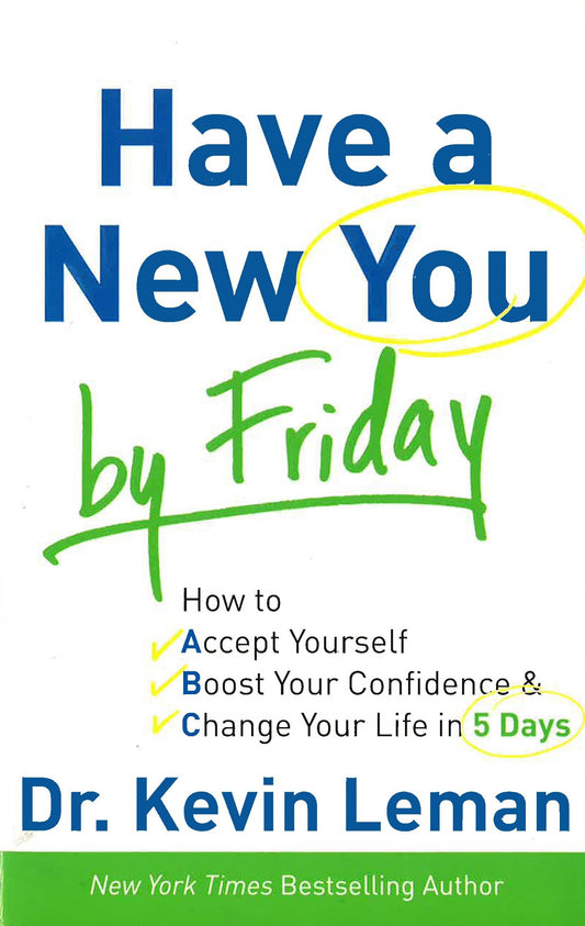 Have A New You By Friday