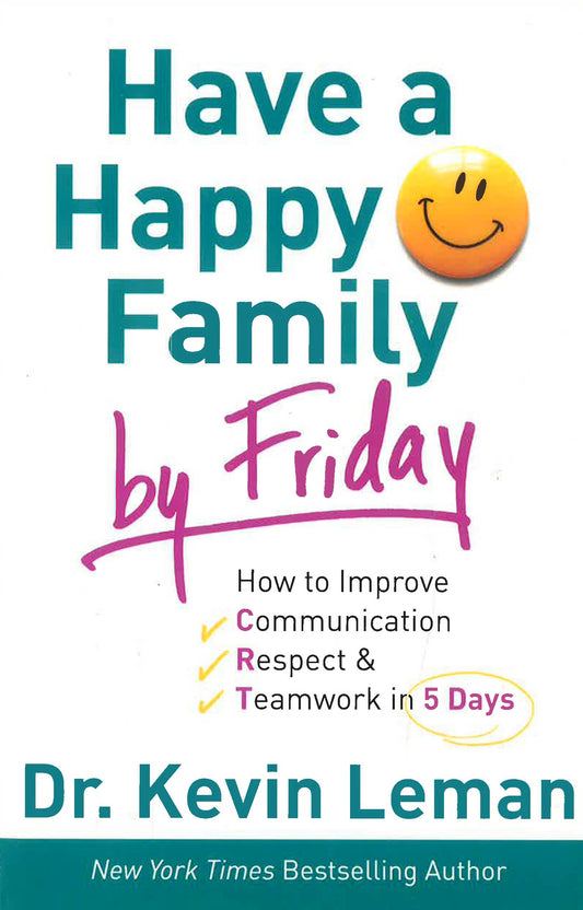 Have A Happy Family By Friday