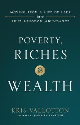 Poverty, Riches And Wealth