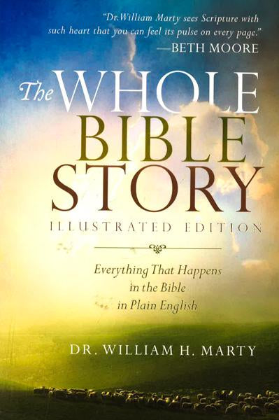 The Whole Bible Story: Everything That Happens In The Bible In Plain English