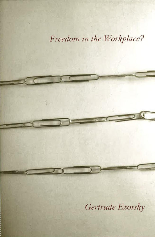 Freedom In The Workplace?