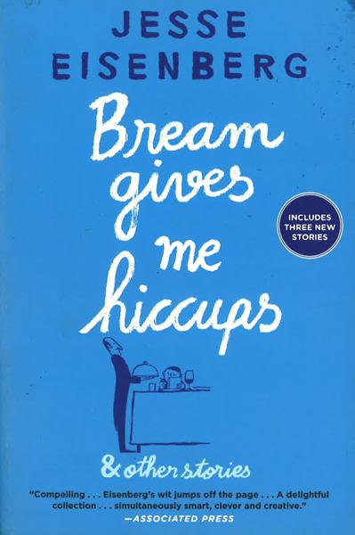 Bream Gives Me Hiccups