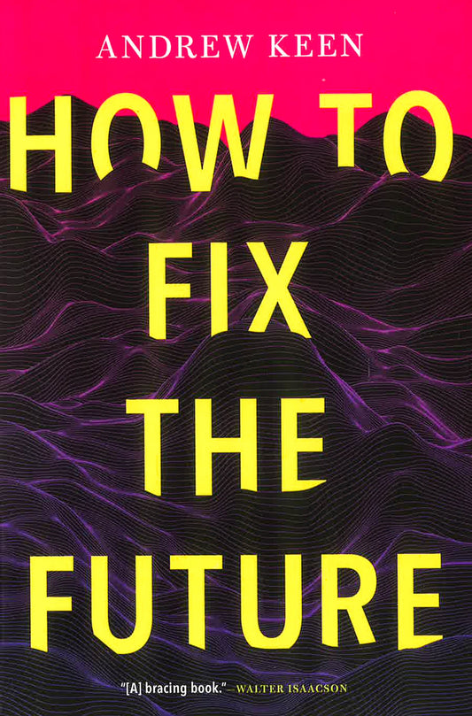 How To Fix The Future