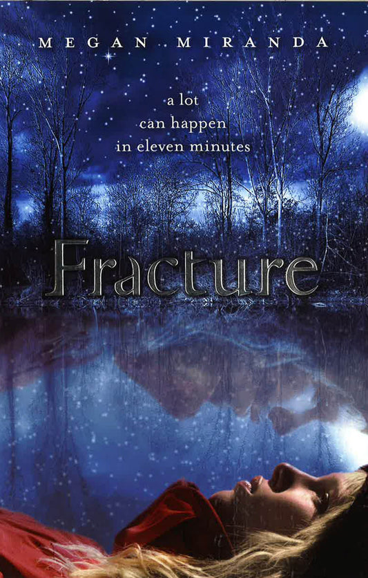 Fracture (Fracture, Bk 1)