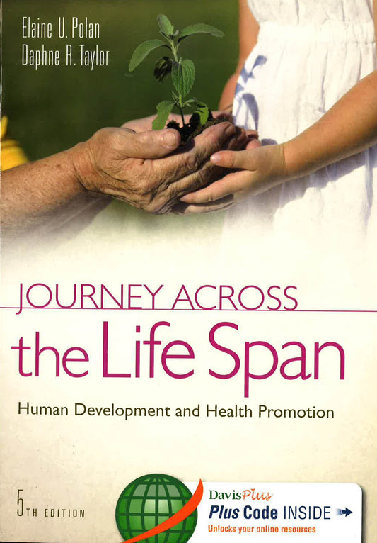 Journey Across The Life Span: Human Development And Health Promotion