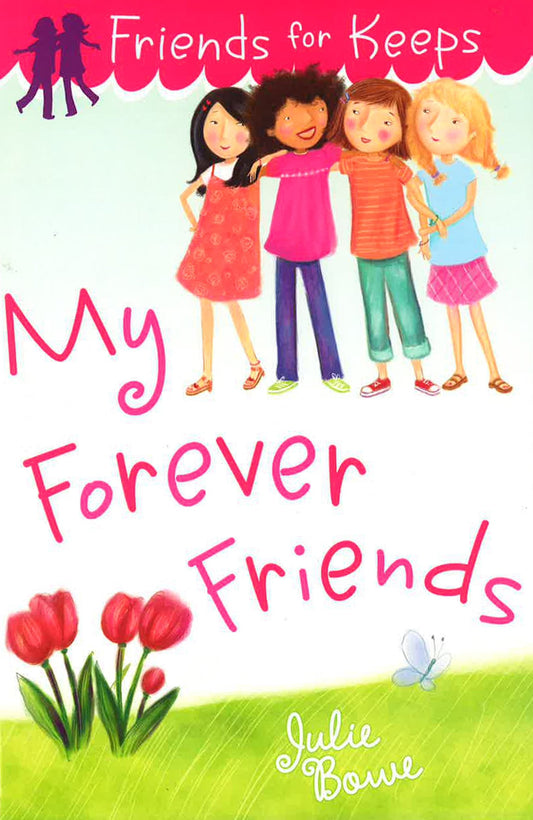 My Forever Friends (Friends For Keeps)