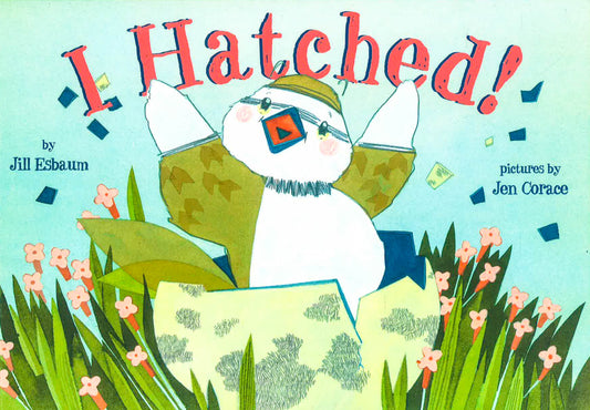 I Hatched!