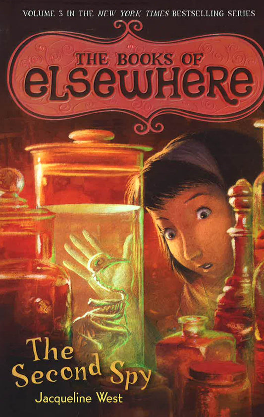The Second Spy (The Book Of Elsewhere #3)