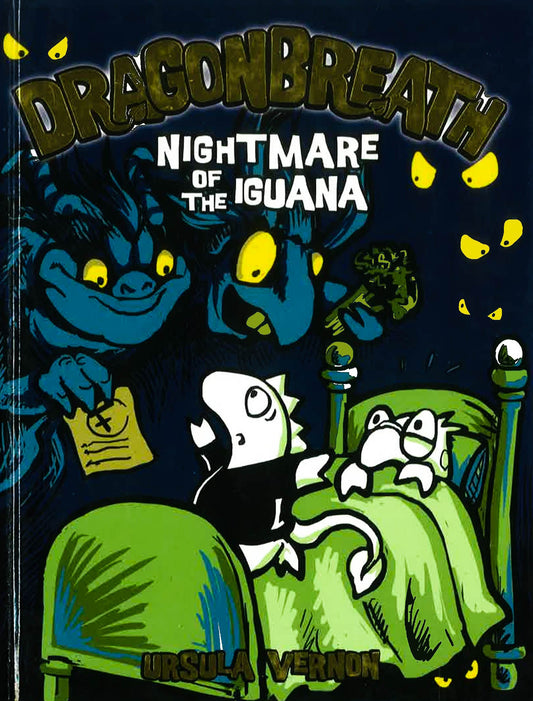 Dragonbreath: Nightmare Of The Iguana (Book 8)