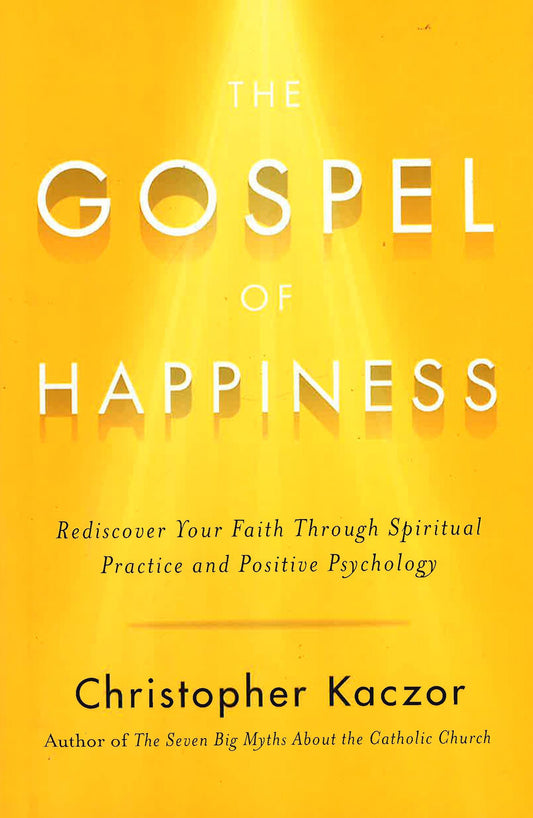 The Gospel Of Happiness