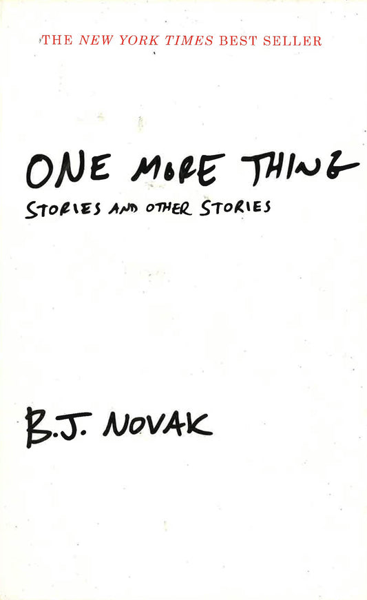 One More Thing: Stories And Other Stories