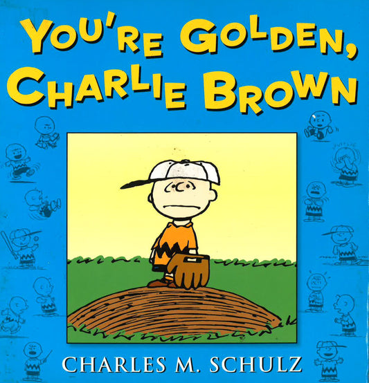 You'Re Golden, Charlie Brown