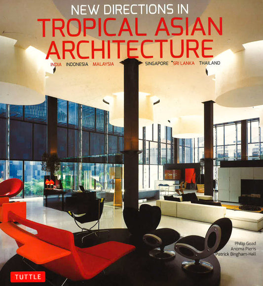 New Directions In Tropical Asian Architecture