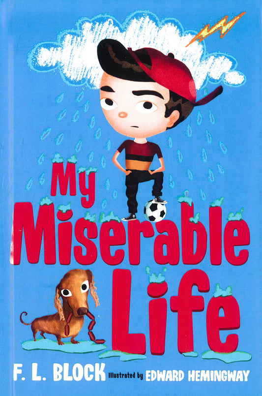 My Miserable Life