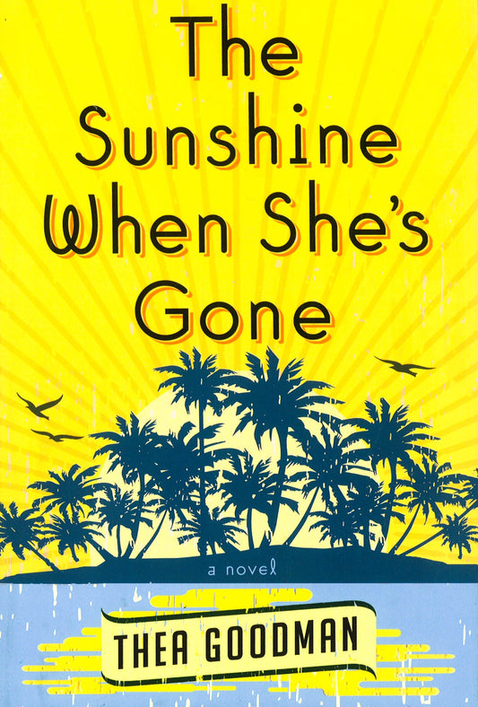 The Sunshine When She's Gone