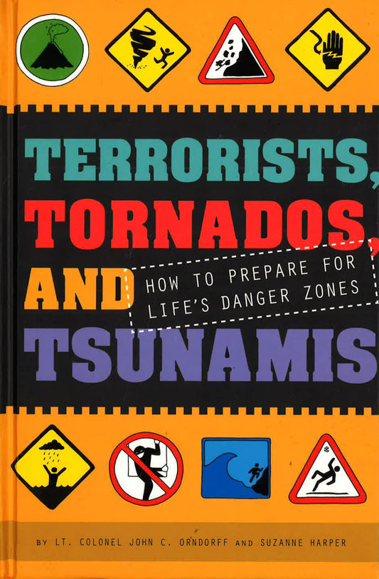 Terrorists Tornados And Tsunamis
