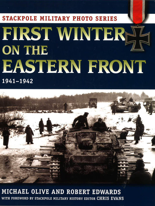First Winter On The Eastern Front, 1941-1942