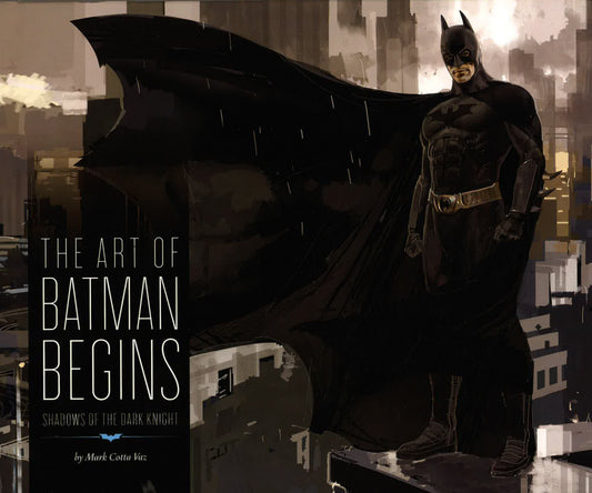 The Art Of Batman Begins : Shadows Of The Dark Knight