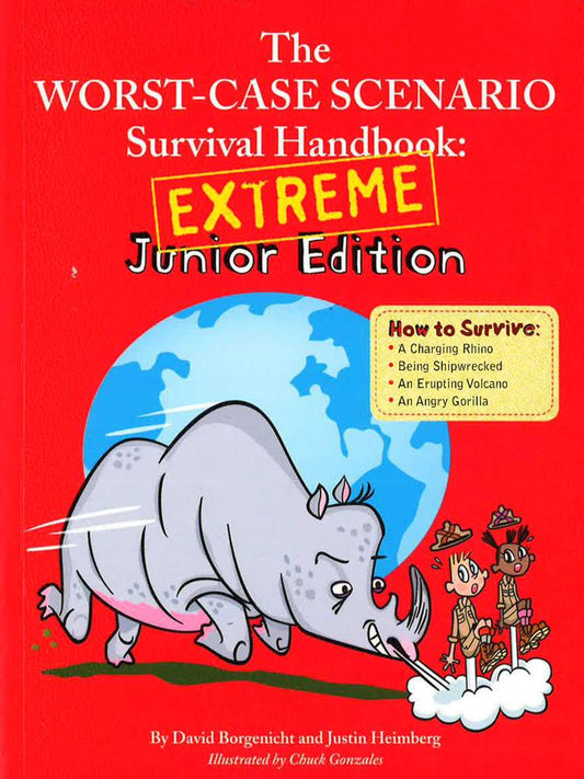 The Worst-Case Scenario Survival Handbook: Extreme Junior Edition