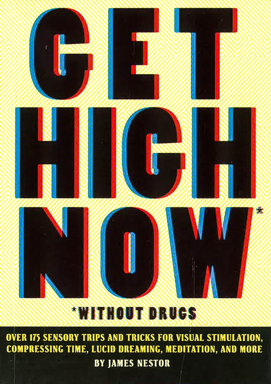 Get High Now: Without Drugs