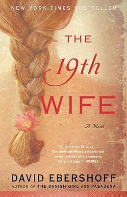 The 19th Wife: A Novel