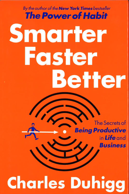 Smarter Faster Better