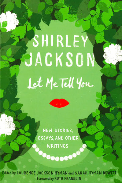 Let Me Tell You: New Stories,