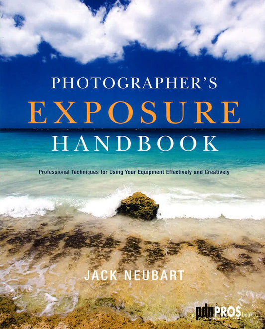 Photographer's Exposure Handbook