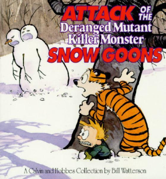 Attack Of The Deranged Mutant Killer Monster Snow