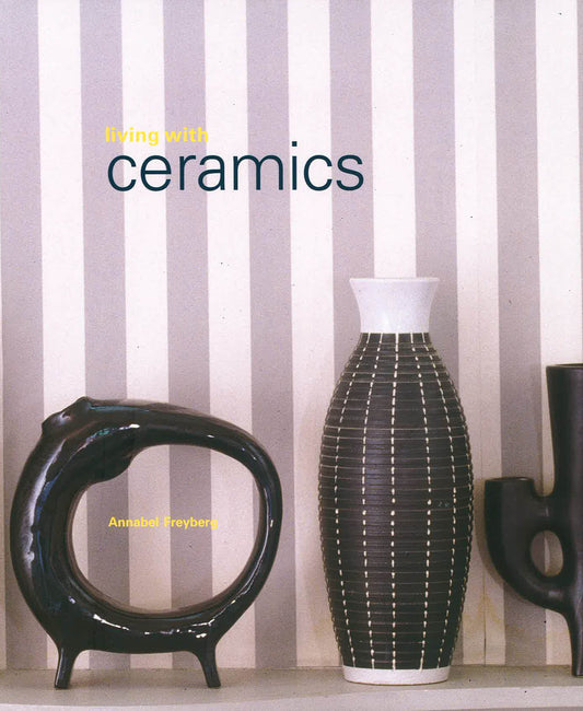 Living With Ceramics