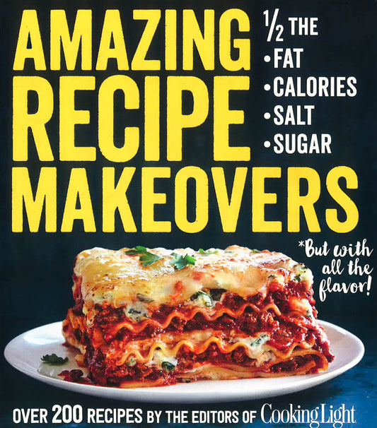 Amazing Recipe Makeovers
