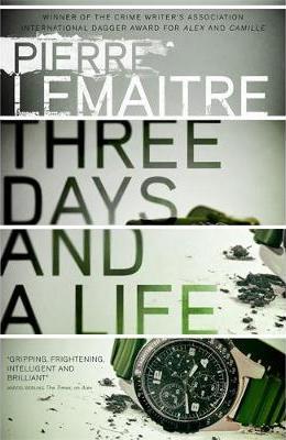 Three Days and a Life