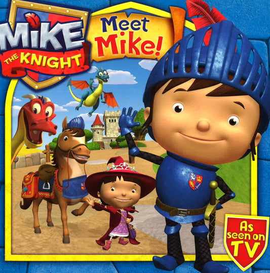 Mike The Knight: Meet Mike?