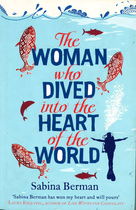 The Woman Who Dived Into The Heart Of The World