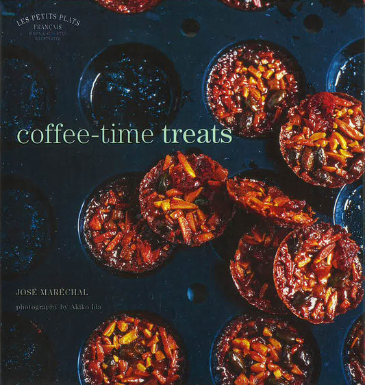 Les Petits Plats Francais: Coffee-Time Treats