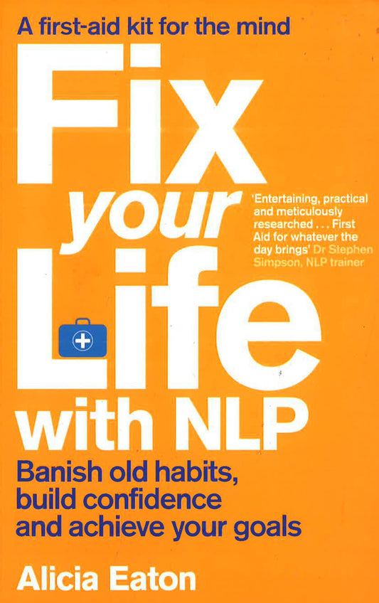 Fix Your Life With Nlp