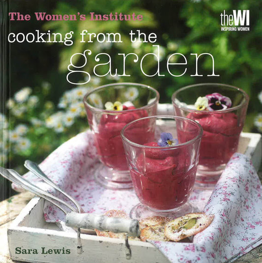 Women's Institute: Cooking From The Garden