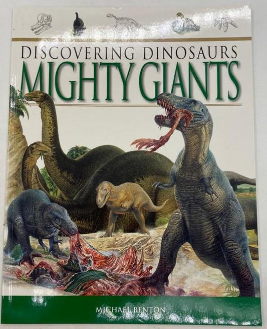 Discovering Dinosaurs : Mighty Giants