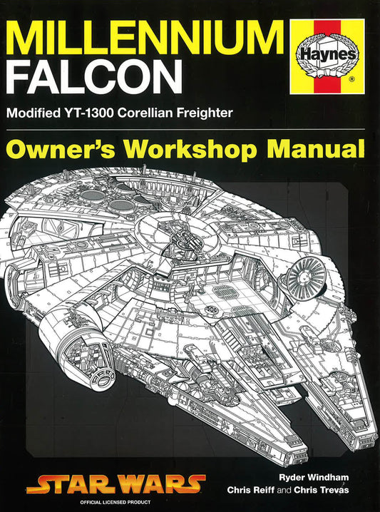 Star Wars: Millennium Falcon Manual: 1977 Onwards (Modified Yt-1300 Corellian Freighter)