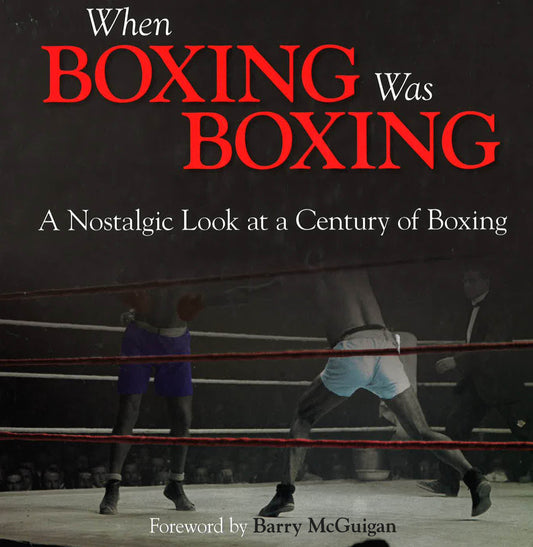 When Boxing Was Boxing