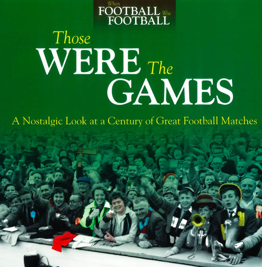 Those Were The Games