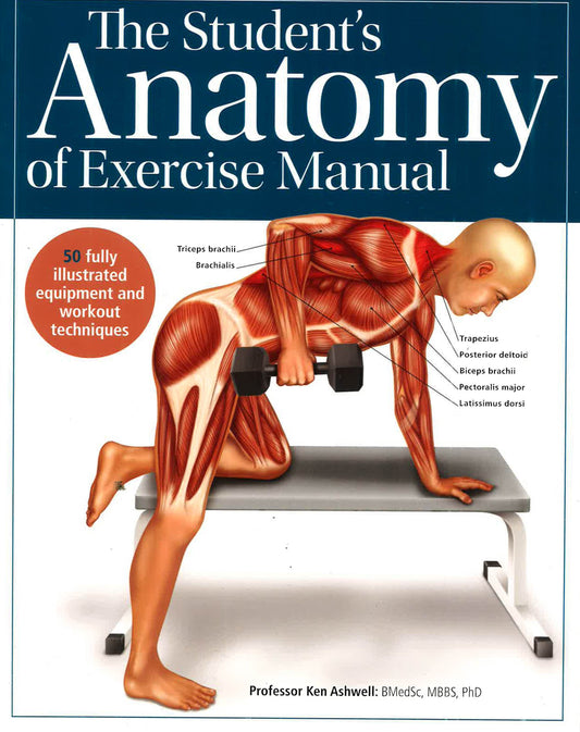 The Student's Anatomy Of Exercise Manual